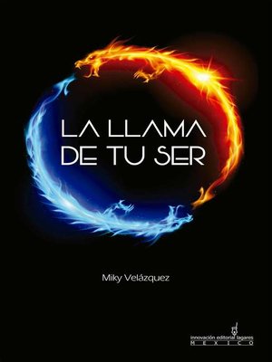 cover image of La Llama de Tu Ser